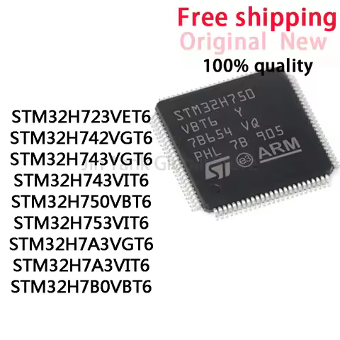 STM32H723VET6 STM32H742VGT6 STM32H743VGT6 STM32H743VIT6 STM32H750VBT6 STM32H753VIT6 STM32H7A3VGT6 ST