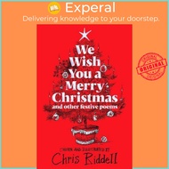 We Wish You A Merry Christmas and Other Festive Poems by Chris Riddell (UK edition, hardcover)