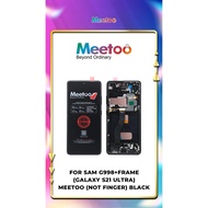 Samsung S21 Ultra Lcd + Frame (Meetotoo No Finger) Fullset