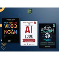 Sách - Combo 3 cuốn: The AI Edge + Kiếm Tiền Bằng Video Ngắn + Kỹ Thuật Đặt Câu Lệnh Cho Chat GPT
