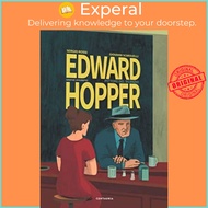 Edward Hopper - The Story of His Life by Sergio Rossi (UK edition, hardcover)