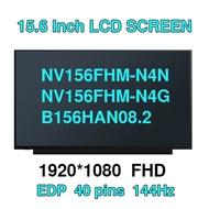 15.6 inch IPS 144Hz Laptop LCD Screen NV156FHM-N4K fit NV156FHM-N4N NV156FHM-N4G B156HAN08.2 For DEL