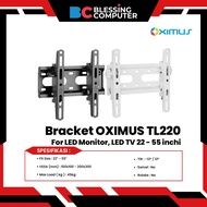 OXIMUS TL220 Bracket (For LED Monitor, 22 - 55 inch LED TV) Black
