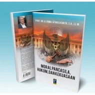 Moral Book of Pancasila, Law and Power - Romli Atmasasmita