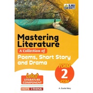MASTERING LITERATURE - POEMS, SHORT STORY AND DRAMA FORM 2 KSSM