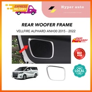 Rear Woofer Frame - Toyota Vellfire/Alphard ANH30 15'-19'  ANH30 AGH30 AH30 accessories chrome cover