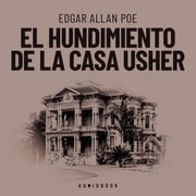 El hundimiento de la casa Usher (Completo) Edgar Allan Poe