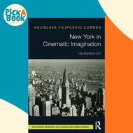 New York in Cinematic Imagination - The Agitated City by Vojislava Filipcevic Cordes (UK edition, pa