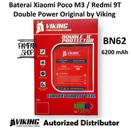 Baterai VIKING Double Power XiaoMi Poco M3 Redmi 9T BN62 Pocophone Batre Batrai Battery Handphone HP