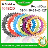 SNAIL Chainring 104BCD Round/Oval Chainring 32T 34T 36T 38T 40T 42T Tooth MTB Narrow Wide Chainrings