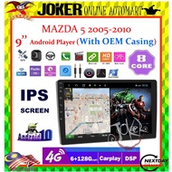 MAZDA 5 2005 - 2010 9'' (6GB RAM 128GB CARPLAY IPS 2.5d DSP 4G SIM CARD) Android OEM Radio Player