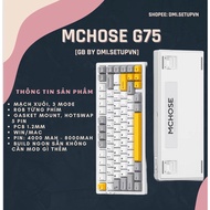 ️ MCHOSE G75 mechanical keyboard | 3 modes | Build delicious - No mod needed