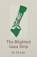 The Blighted Gaza Strip