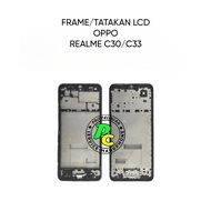 FRAME STAND/ REALME C30 LCD PLATE/ C33/
