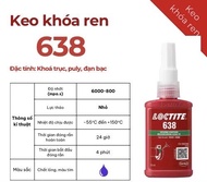 [Loctite 638] Keo khóa kết cấu khóa trụ ổ bi bạc lot bánh răng