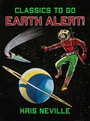 Earth Alert! Kris Neville