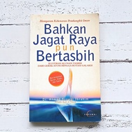 BUKU BAHKAN JAGAT RAYA PUN BERTASBIH