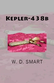 Kepler-438b W. D. Smart