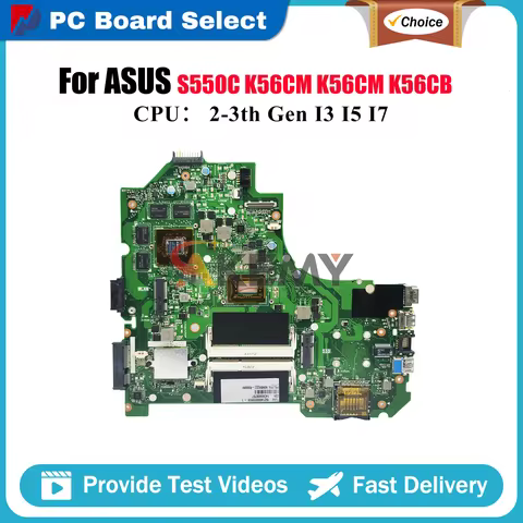 K56CM Laptop Motherboard For ASUS K56CB K56CA K56C S550C K56CM Notebook Mainboard With I3 I5 I7 CPU 