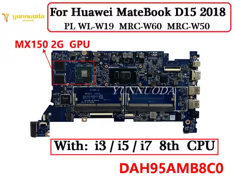 DAH95AMB8C0 For Huawei MateBook D15 2018 PL WL-W19 MRC-W60 MRC-W50 Laptop Motherboard With i3 i5 i7 