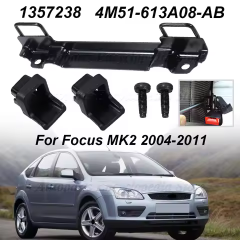 4M51-613A08-AB Fit For Focus MK2 2004-2011 1357238 New Car Child Seat Restraint Anchor ISOFIX Mounti