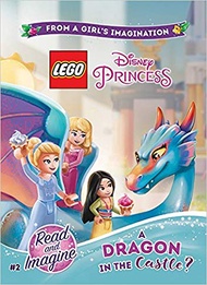 乐高迪士尼公主：有一只龙在城堡里？#2 LEGO Disney Princess: A Drag 进口原版英文儿童绘本