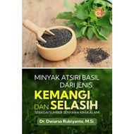 Buku Minyak Atsiri Basil dari Jenis Kemangi dan Selasih Sebagai Sumber