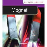 ITBM Siri Dunia Sains ITBM : Magnet -Angela Royston
