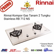 Rinnai Kompor Gas Tanam 2 Tungku Stainless RB 712 NS N S RB712N Rinai