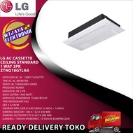 LG AC Cassette Ceiling Standard 1 Way 2PK - ZTNQ18GTLA0 | ZTNQ18