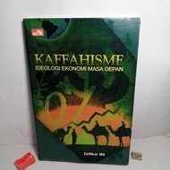 Kaffahism book of future economic ideology