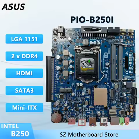ASUS PIO-B250I B250 LGA 1151 Motherboard Support i7-7700K /7700 i5-7600K/6500 i3-6100/7100 CPU SATA3