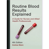 Routine Blood Results Explained, 4th Edition