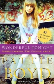 Wonderful Tonight : George Harrison, Eric Clapton, and Me by Pattie Boyd (US edition, paperback)