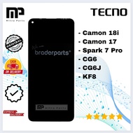 LCD TOUCHSCREEN TECNO CAMON 18I / CAMON 17 / SPARK 7 PRO / CG6 / CG6J / KF8 BPE BRADERPARTS