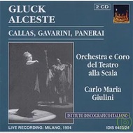 Gluck : Alceste / Callas, Gavarini, Panerai, etc / Carlo Maria Giulini, Orchestra and Chorus of Teatro alla Scala