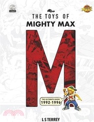 The Toys of Mighty Max