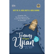 Tenang Dengan Ujian by Dato’ Dr. Hj. Abdul Basit Hj. Abdul Rahman | Telaga Biru