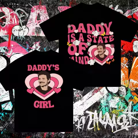 Movie TV Actor Pedro Pascal Daddy Is A State of Mind Printed T-shirt Men Women Fashion Casual 100% P