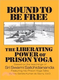 113396.Bound to Be Free ─ The Liberating Power of Prison Yoga