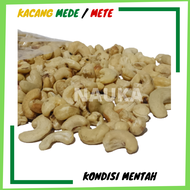 Kacang Mede Mete Mentah 1kg