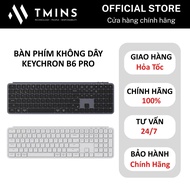 Keychron B6 Pro Ultra-Slim Wireless Wireless Keyboard - Genuine Product
