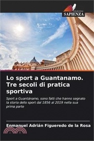 Lo sport a Guantanamo. Tre secoli di pratica sportiva