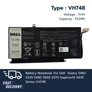 แบตเตอรี่ Dell VH748 Dell Vostro 5460 5439 5480 5560 5470 Inspiron14 5439Series รับประกัน 1 ปี ส่งฟร