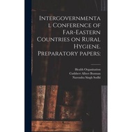 [100% Original Books] - Intergovernmental Conference of Far-Eastern Coun by Cuthbert Albert 1899- Bo