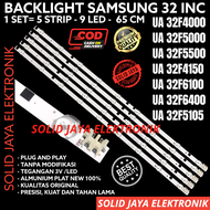 BACKLIGHT TV LED SAMSUNG 32 INC UA 32F4000 32F5000 32F5500 32F4150 32F6100 32F6400 32F5105 LAMPU BL 