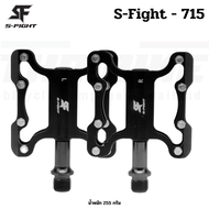 บันไดปั่นจักรยาน S-Fight รุ่น 715 Aluminium 3 แบริ่ง