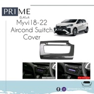 New Myvi 2018-2022 Myvi18  Myvi22 G3 Carbon Aircond Switch Cover