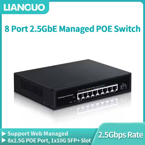 LIANGUO 2.5Gb Web Managed PoE Switch 8 Port 2.5GBASE-T with 10G SFP+,100W IEEE802.3af/at POE Switch 