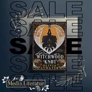 The Witchwood Knot by Olivia Atwater (English)